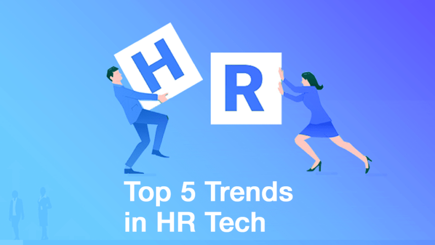 Top 5 Trends in HR Tech